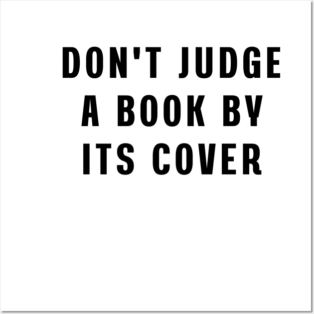 Don't judge a book by its cover Wall Art by Puts Group